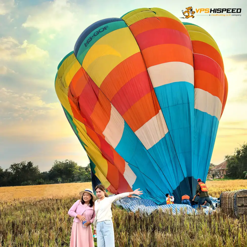 balloon tour_Get up in the cloud with VPS hi speed_ผู้โชคดียืนหน้าบอลลูน